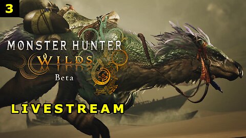 Monster Hunter Wilds Beta 3 - Gameplay Walkthrough