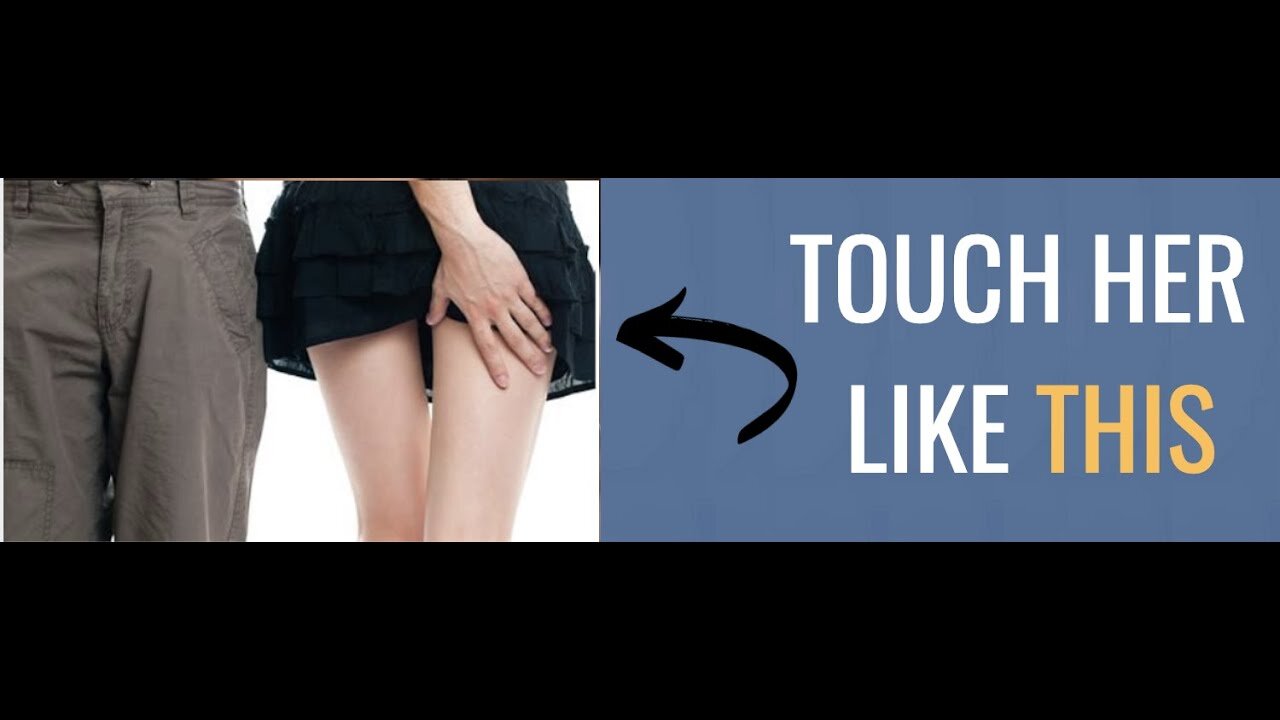 "THIS" Is How & When To TOUCH A Girl | Breaking The Touch Barrier: Steps 1- 4