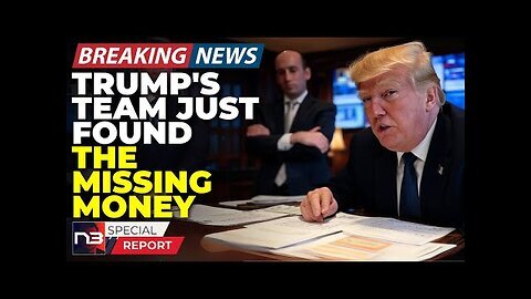 BREAKING- Trump Team Just Found The Missing Money And DC Elites Are Literally Melting Down