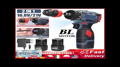 16.8V/21V Cordless 2in1 Electric Screwdriver Drill Brushless Motor 45/55Nm Rechargeable Review