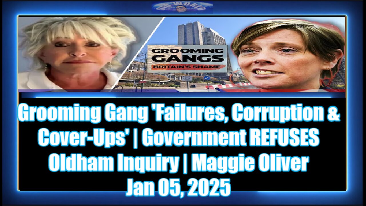 Grooming Gang 'Failures, Corruption & Cover-Ups' Government REFUSES Oldham Inquiry Maggie Oliver