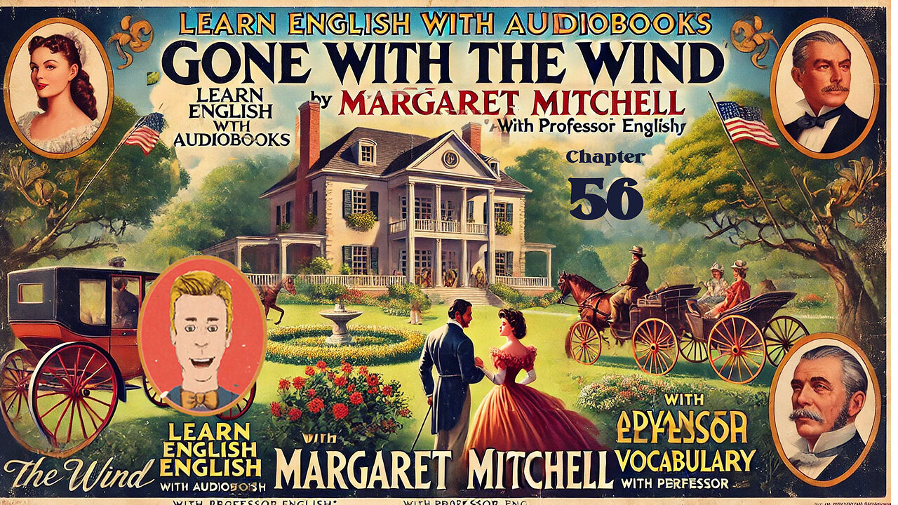 Learn English Audiobooks "Gone With The Wind" (Advanced English Vocabulary)