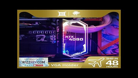 Transparent Vertical GPU Support For RTX 4090 4080 Customize VGA Bracket Customizable Review