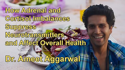 How Adrenal and Cortisol Imbalances Suppress Neurotransmitters and Affect Overall Health