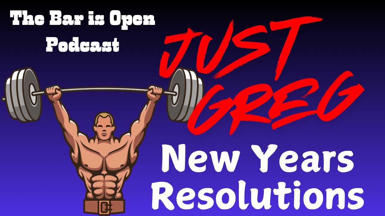 2025 New Years Resolutions - Just Greg 8