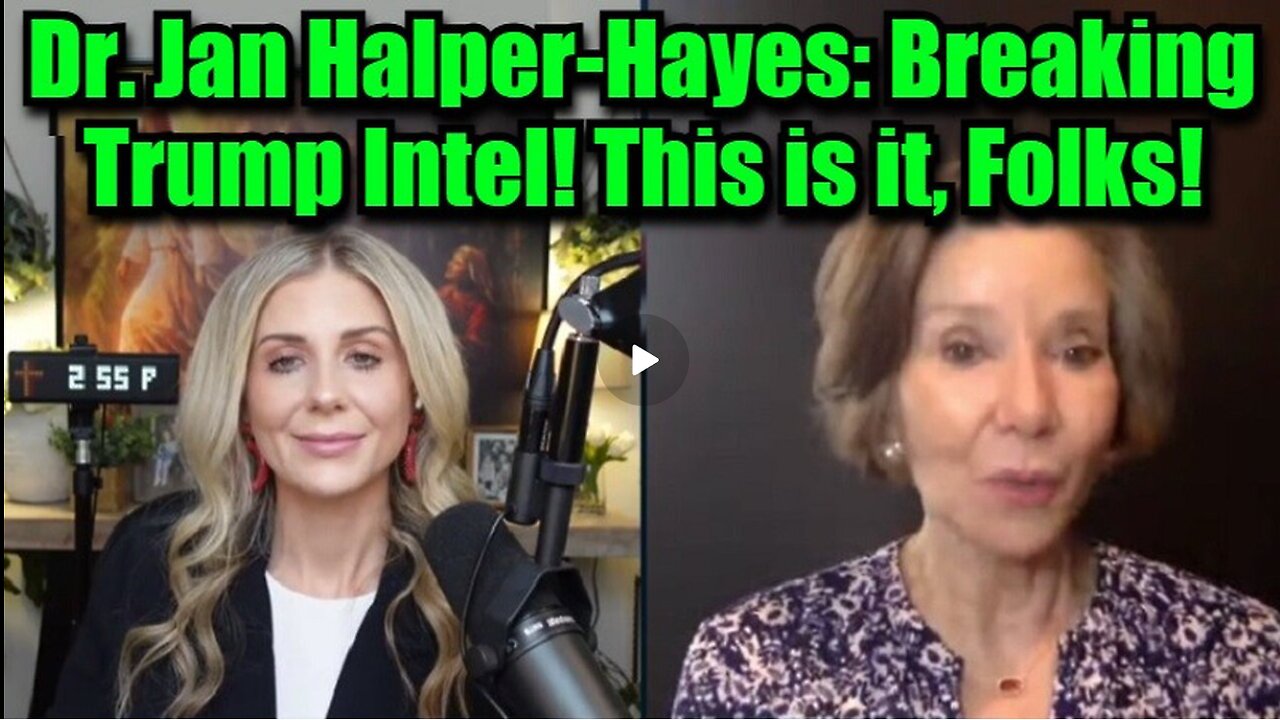 Dr. Jan Halper-Hayes- Breaking Trump Intel! This is it, Folks!