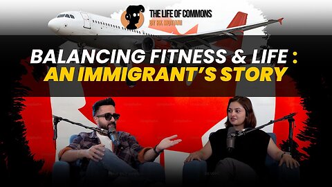 Balancing Fitness & Life: An Immigrant's Story