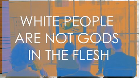 Comments 301-302: Sorry Black America, White People Are Not Gods In The Flesh