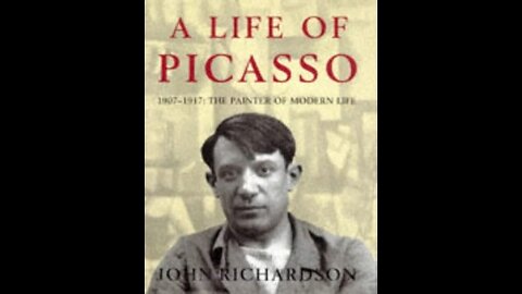 The Life of Pablo Picasso by John Richardson | Summary