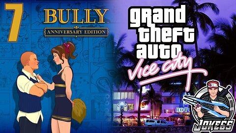 [LIVE] Bully | GTA: Vice City | First Playthrough | 7 | Justice Served and Just Desserts