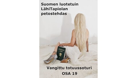 OSA 19 Suomen luotetuin LähiTapiolan petostehdas