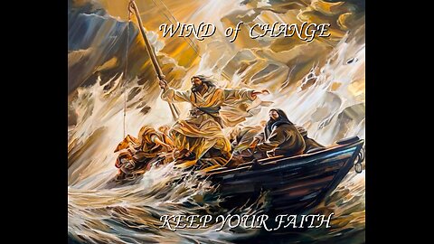 WIND OF CHANGE- KEEP YOUR FAITH - Cameron Moore Matt Struck 2 9 2025