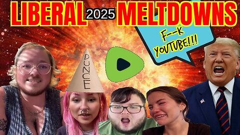 Liberal Meltdowns 62 | BANNED ON YOUTUBE!! | Rumble Exclusive | Funny Reactions