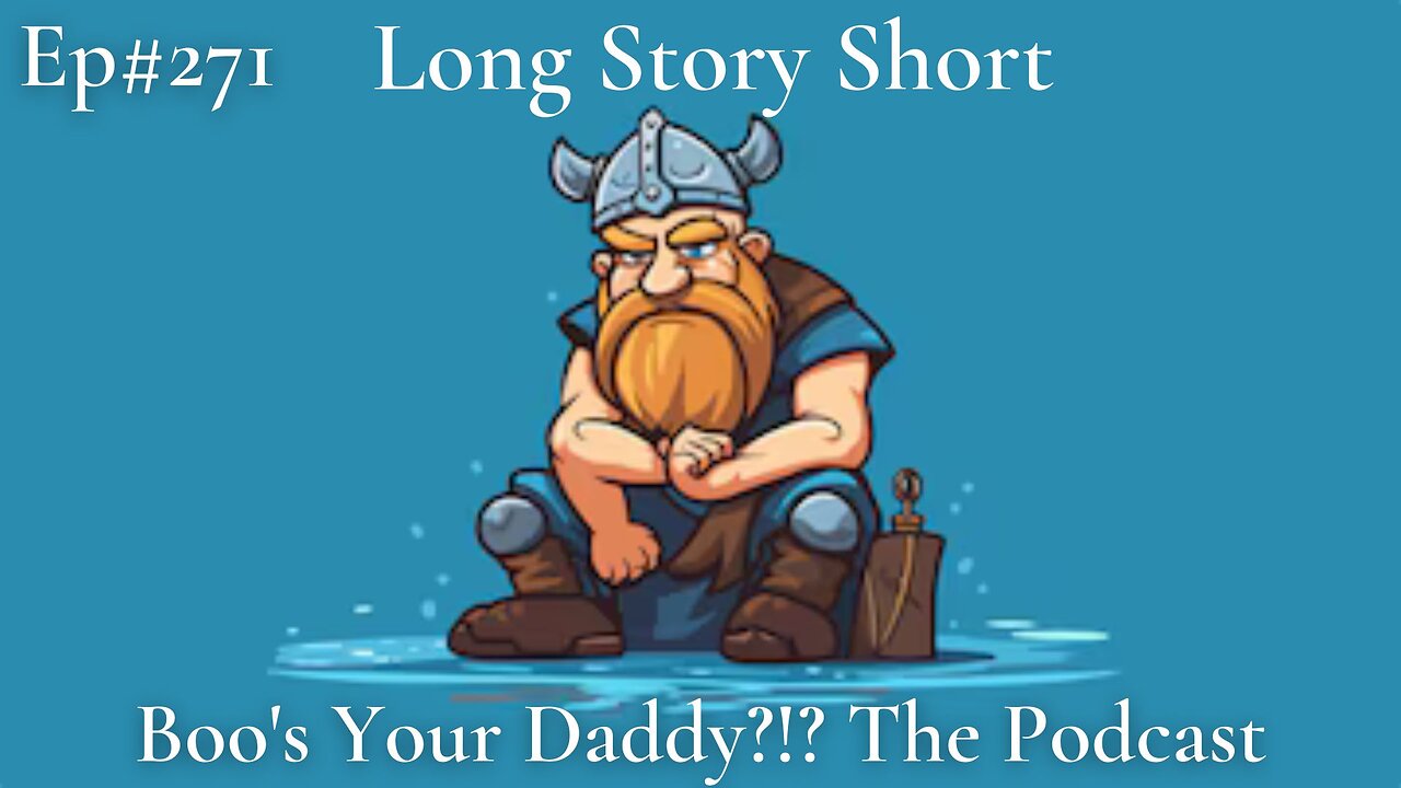 Long Story Short - Ep271 (Full Episode)