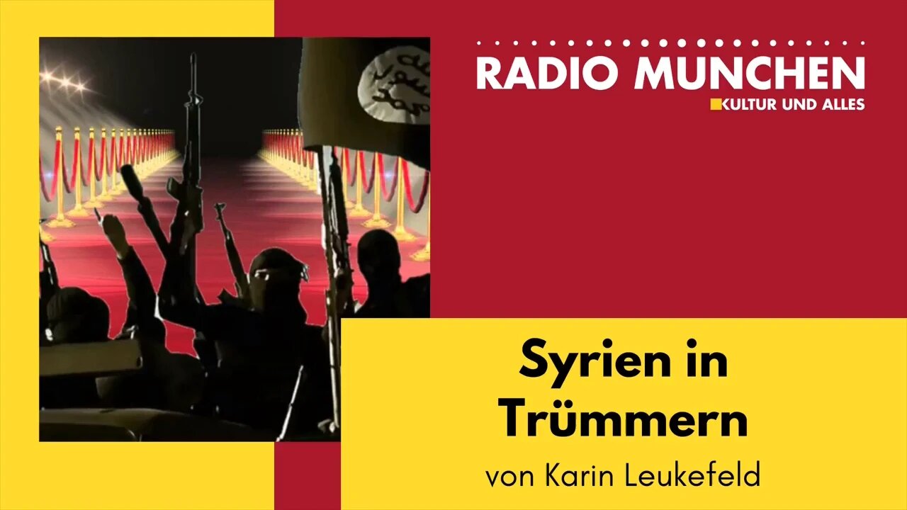 Syrien in Trümmern und was die Medien verschweigen