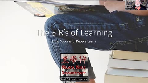 The 3 R's of Learning