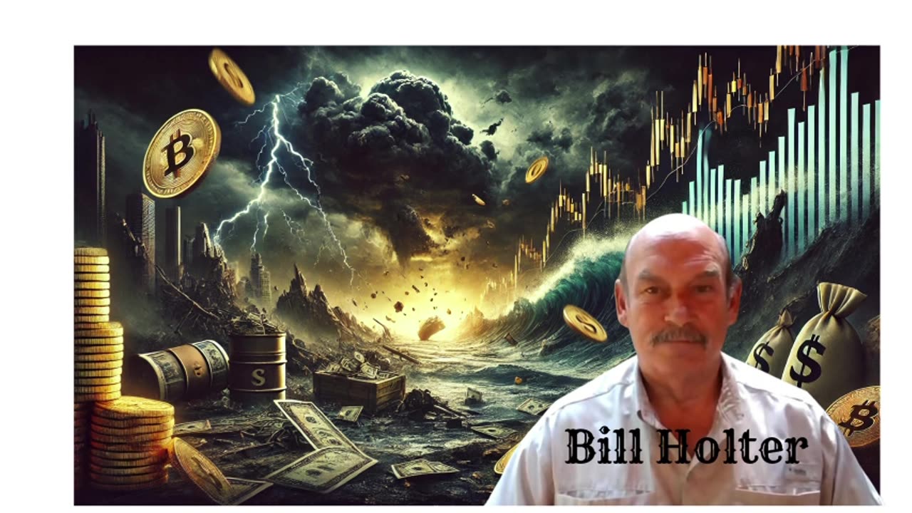 “Everything Is Boiling At This Point” | Bill Holter 1