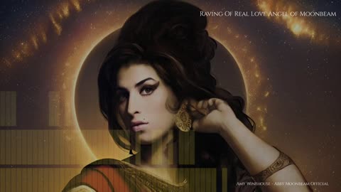 Amy Winehouse - Raving Of The Real Love Angel of Moonbeam (Grand & Exclusive)