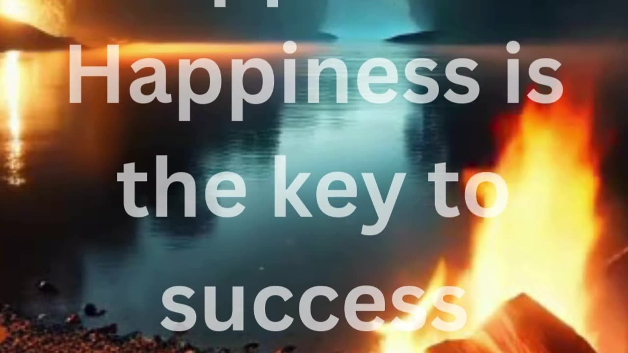 Success is not the key to happiness