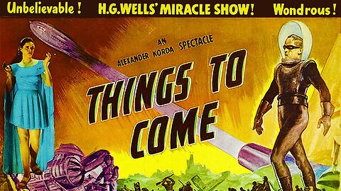H.G. Wells' Things To Come (1936 Full Movie) | Sci-Fi/War | Raymond Massey, Edward Chapman, Ralph Richardson, Margaretta Scott, Cedric Hardwicke, Maurice Braddell, Sophie Stewart, Derrick De Marney, Ann Todd.