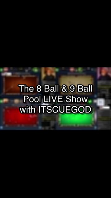 The 8 Ball & 9 Ball Pool LIVE Show with ITSCUEGOD