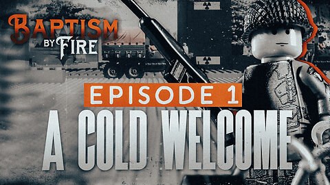 LEGO WW2 Animation - Baptism by Fire: A Cold Welcome [Ep. 1]