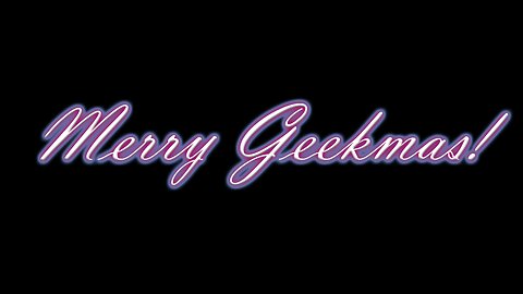 Merry Geekmas! 🎄🎉 | GeekJ