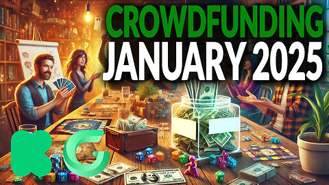 SCAMS & GREAT PROJECTS - Kickstarter, Gamefound in January!