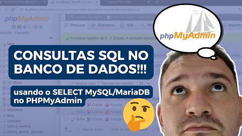 🔍CONSULTAS SQL NO BANCO DE DADOS: Dominando o SELECT no PHPMyAdmin e MySQL🔍