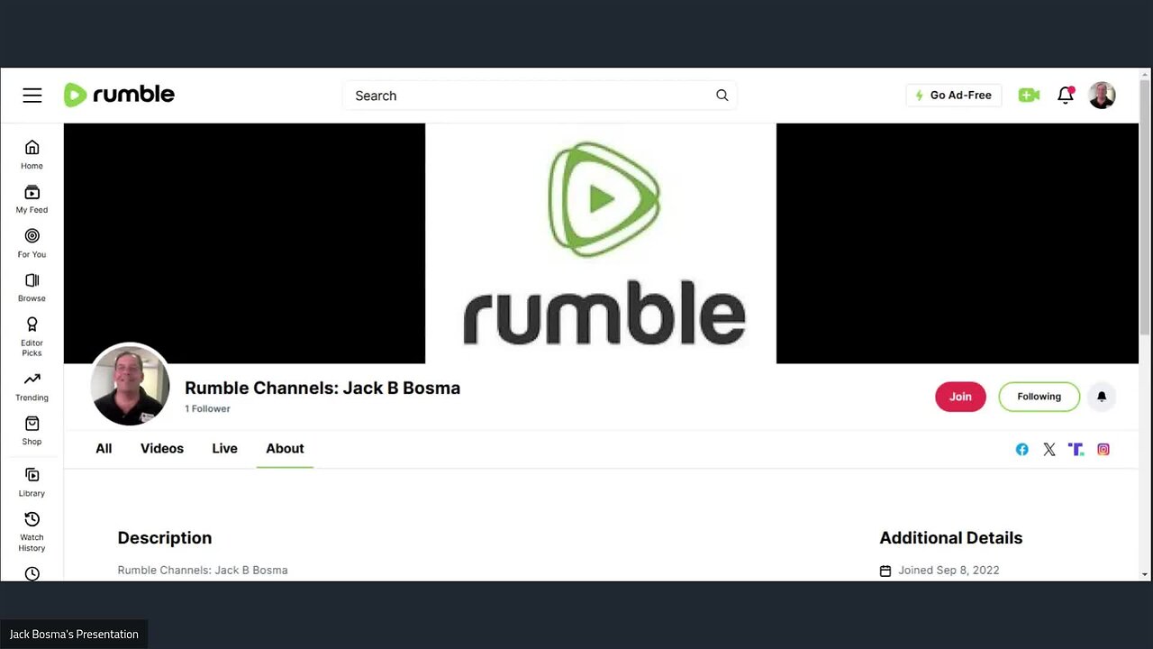 https://rumble.com/user/JackBBosma/channels Comments And Followers Needed Please