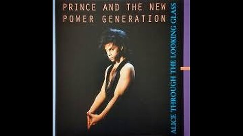 Prince & The New Power Generation – Alice Through The Looking Glass