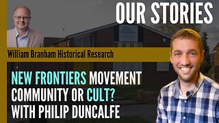 New Frontiers Movement: Community or Cult? - With Philip Duncalfe - Podcast Episode 283