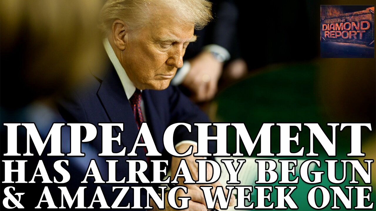 Impeachment Has Already Begun & Amazing Week One - The Diamond Report LIVE with Doug Diamond - 1/26/25