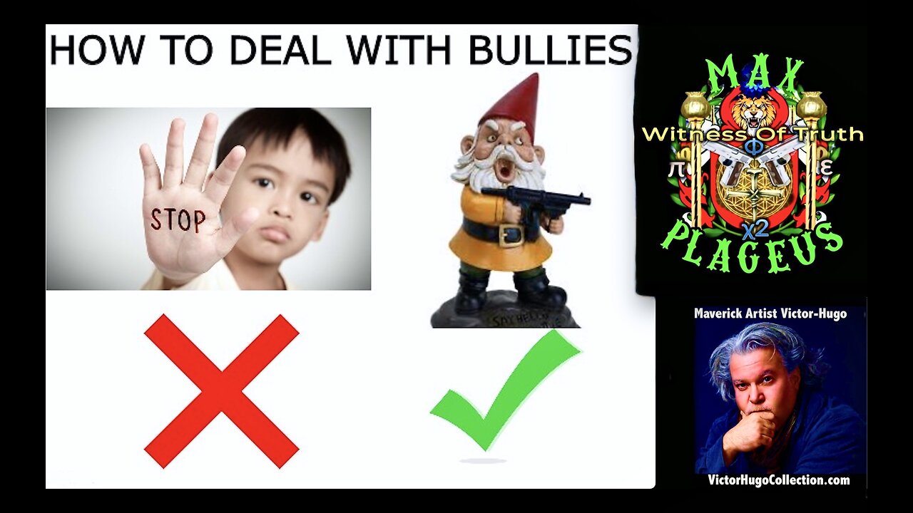 How To Deal With Bullies Teaching A Narcissist That They Are Not In Charge Max Plageus Victor Hugo