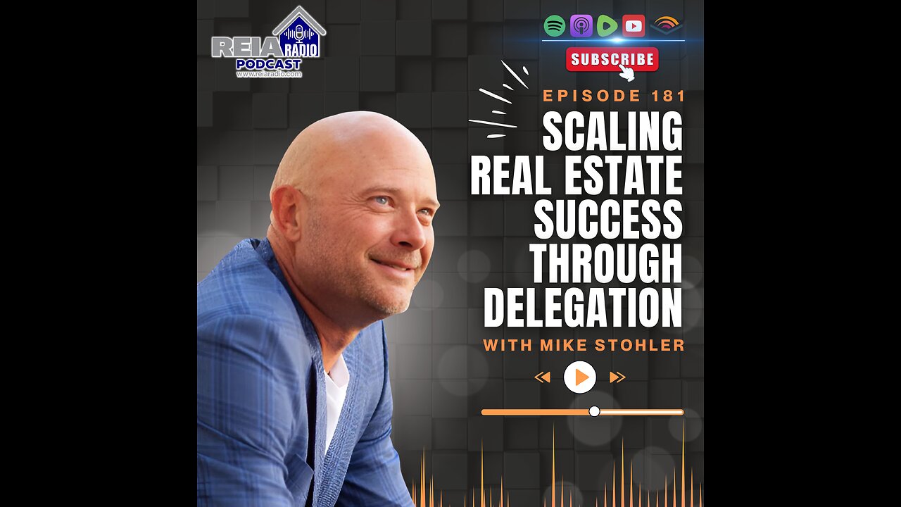 #181: From Navy Pilot to Real Estate Pro – A Journey of Delegation and Scaling with Mike Stohler