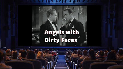 "Angels with Dirty Faces" - 1938