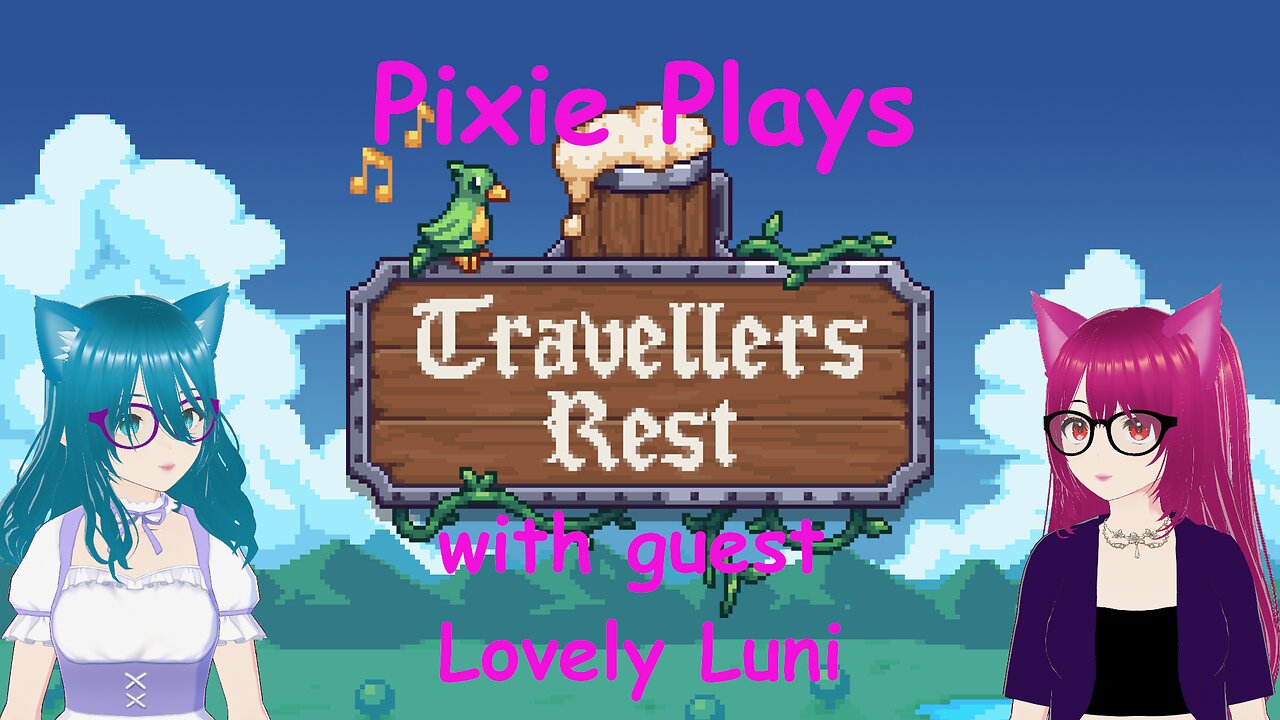 Pixie Plays: Traveller's Rest