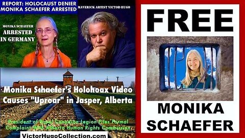 Canadian Woman Arrested In Germany For Exposing Holocaust Hoax (Monika Schaefer & Victor Hugo)