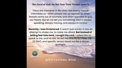 The Hand of God: Do Not Fear Their Threats (part 1)