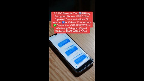 Military Encrypted Phones 2025. Offline Encrypted Communications with No Internet 🛜 Connection