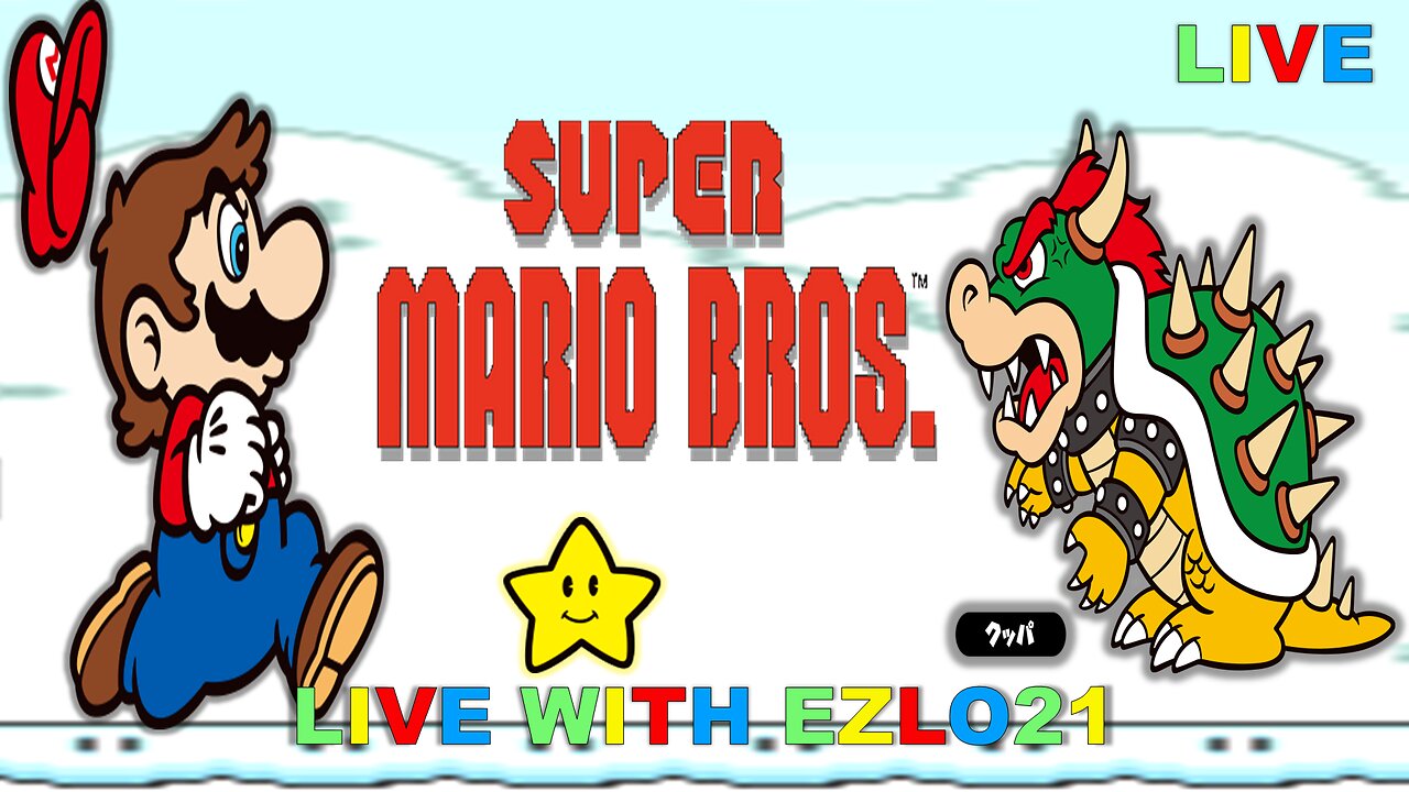 Super Mario Bros | Live With EZLO21