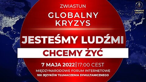 Globalny kryzys. Jesteśmy ludźmi. Chcemy żyć | Oficjalny zwiastun międzynarodowego forum