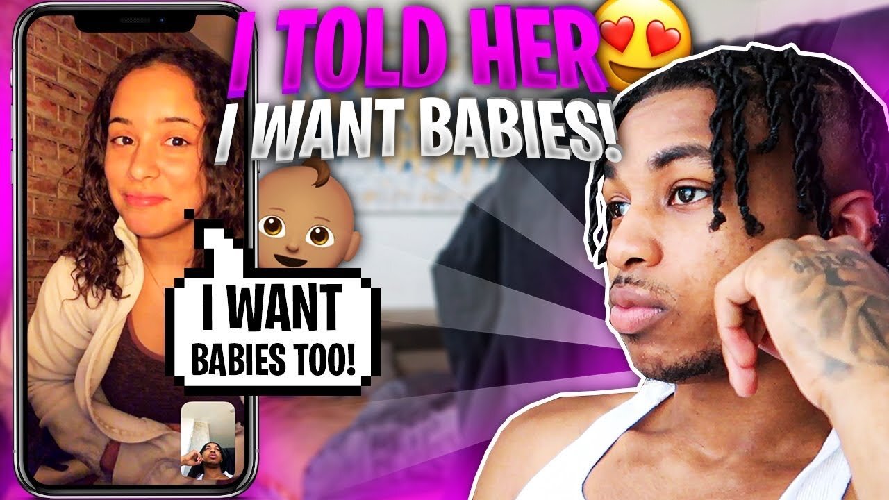 I TOLD MY GERMAN GIRLFRIEND I WANT TO HAVE A BABY WHEN SHE GETS TO AMERICA & THIS HAPPENED!!