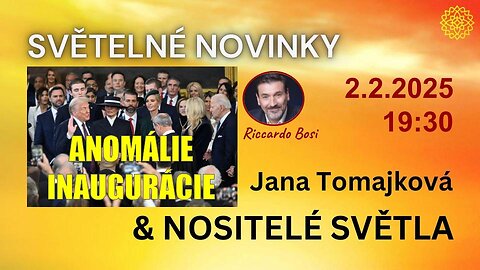 Nositelé světla 💫: Světelné Novinky ANOMÁLIE INAUGURÁCIE