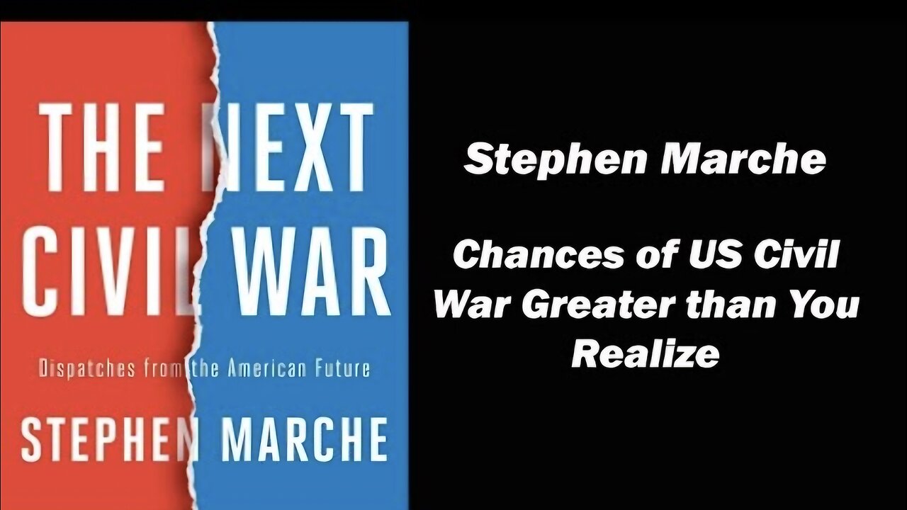 Stephen Marche: Chances of US Civil War Greater than You Realize