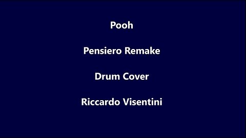Pooh - Pensiero Remake - Drum Cover