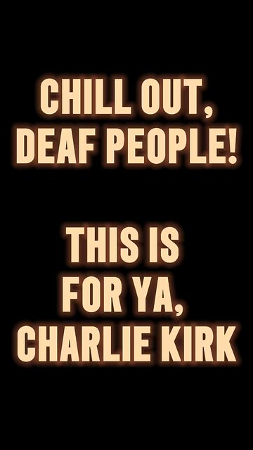 Chill Out, Deaf People! This Is For Ya, Charlie Kirk 🤔 #jesus #moses #deaf #interpreter #shorts