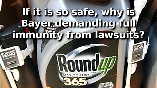 Bayer Threatens to Stop Selling Roundup Weedkiller in US Unless Given Vaccine Maker Like Immunity