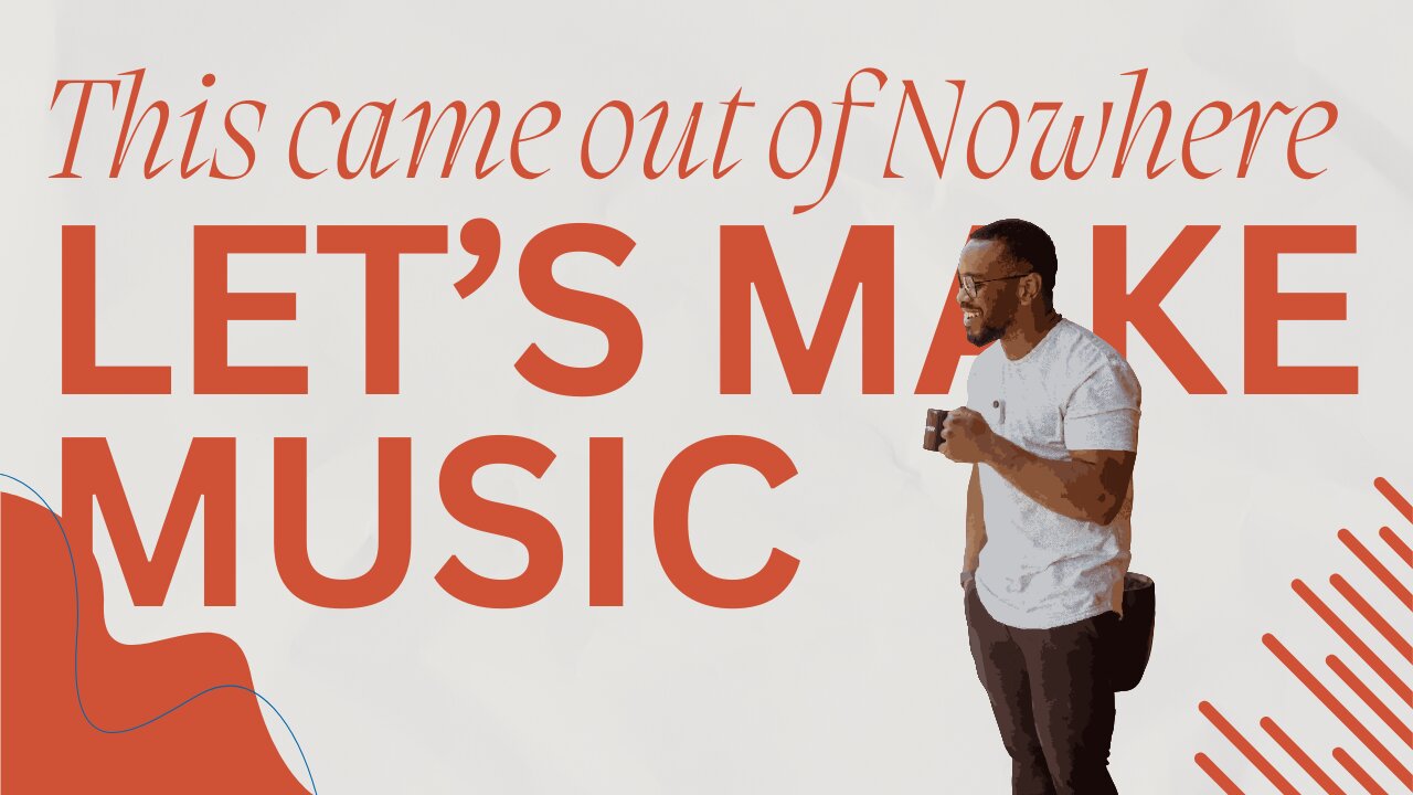 The Title for this Song Came Out of Nowhere | Let's Make Music