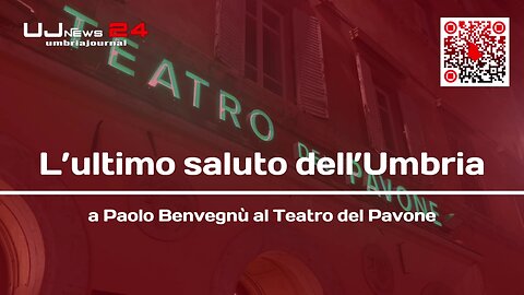 L’ultimo saluto dell’Umbria a Paolo Benvegnù al Teatro del Pavone